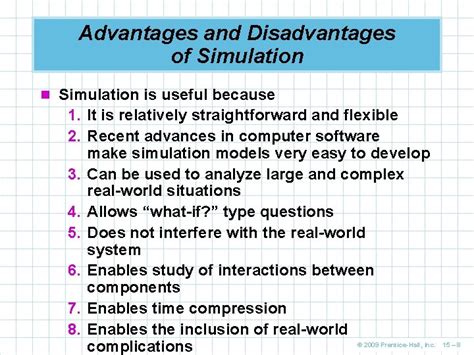 Some methods are known to support this process, but there is no . . Advantages and disadvantages of validation in simulation